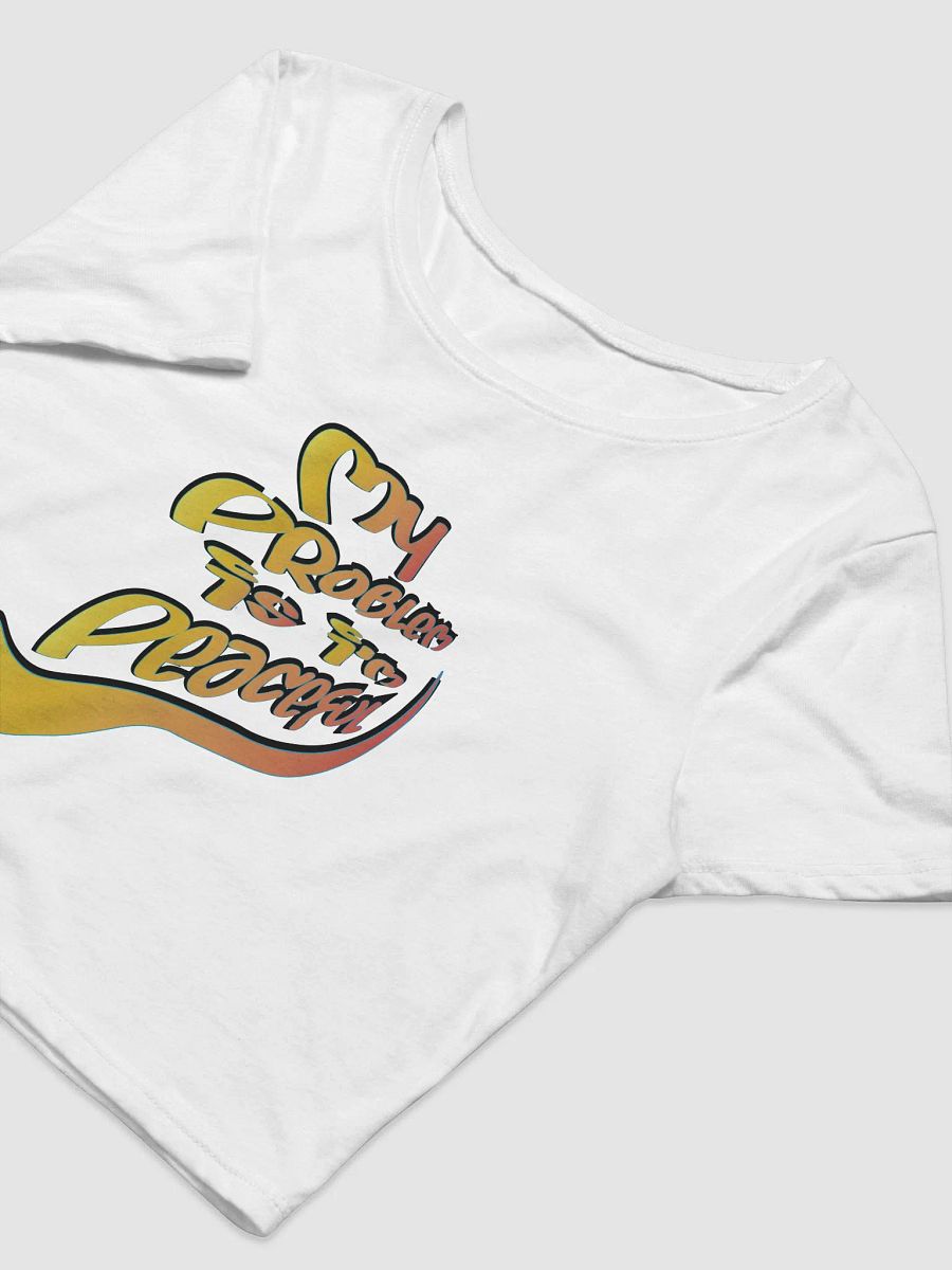 My Problem Is I'm Peaceful - Graffiti - Bella+Canvas Women's Crop Tee product image (3)