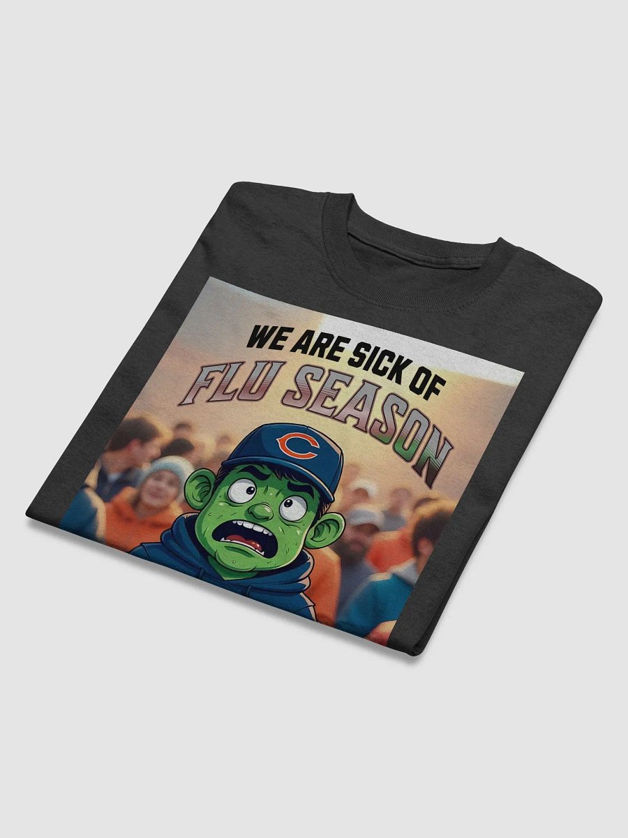 Sick of Flu Season | Chicago Bears Fan Shirt | Trash Talk Locker product image (21)