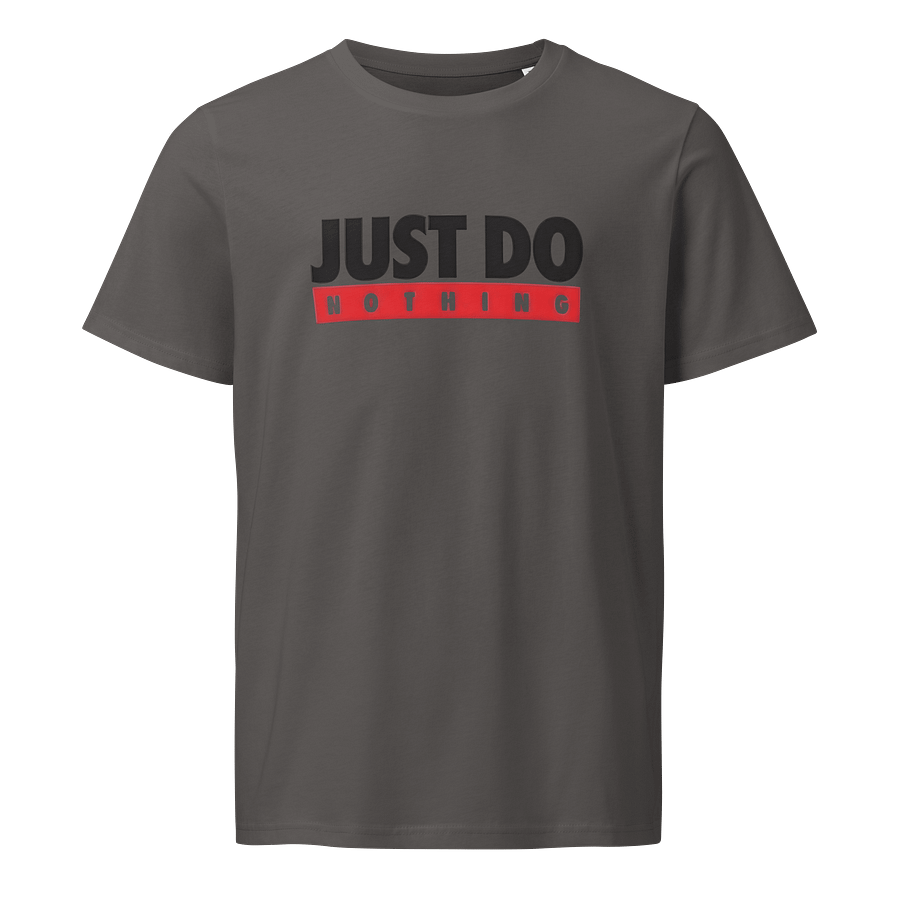 Man T-Shirt Just Do Nothing Letter Unisex Organic Shirt product image (1)