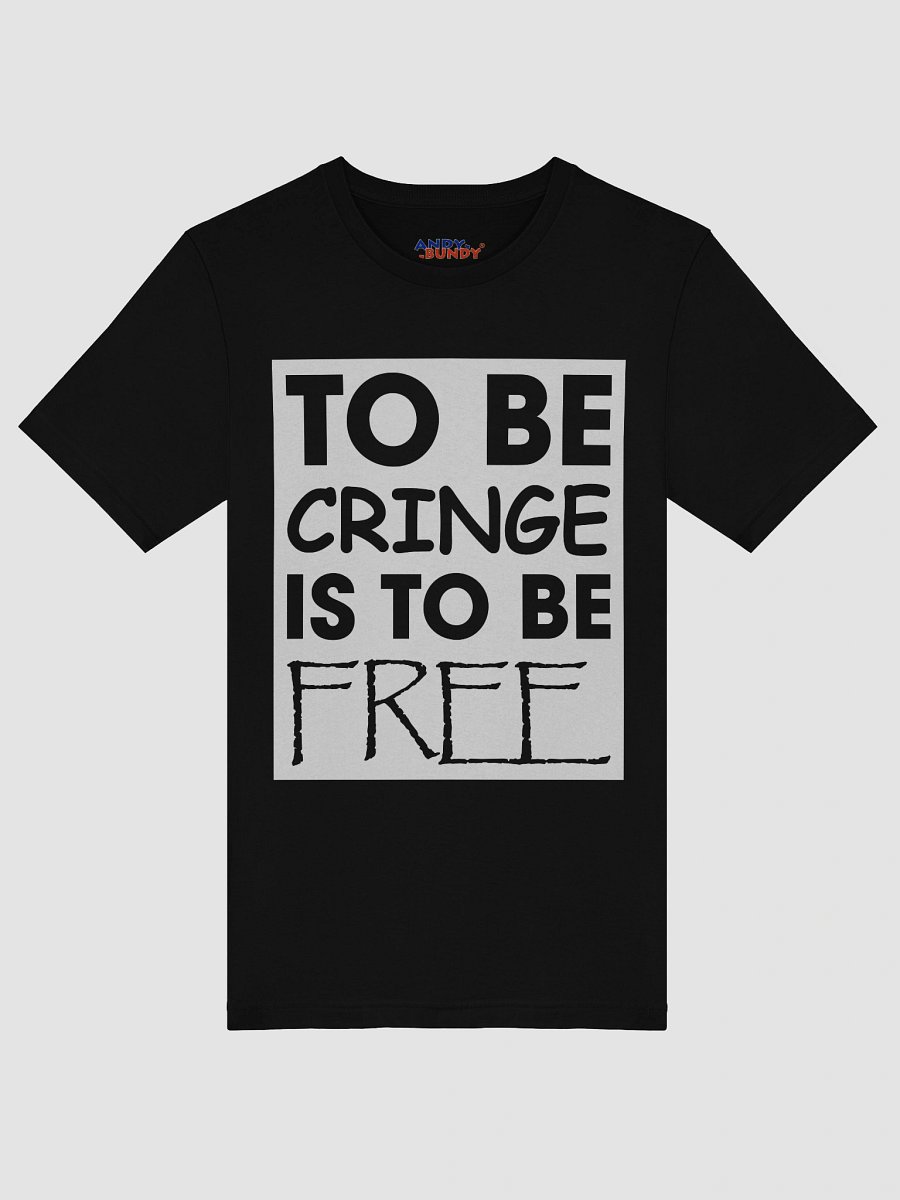 Cringe Freedom T-Shirt product image (47)