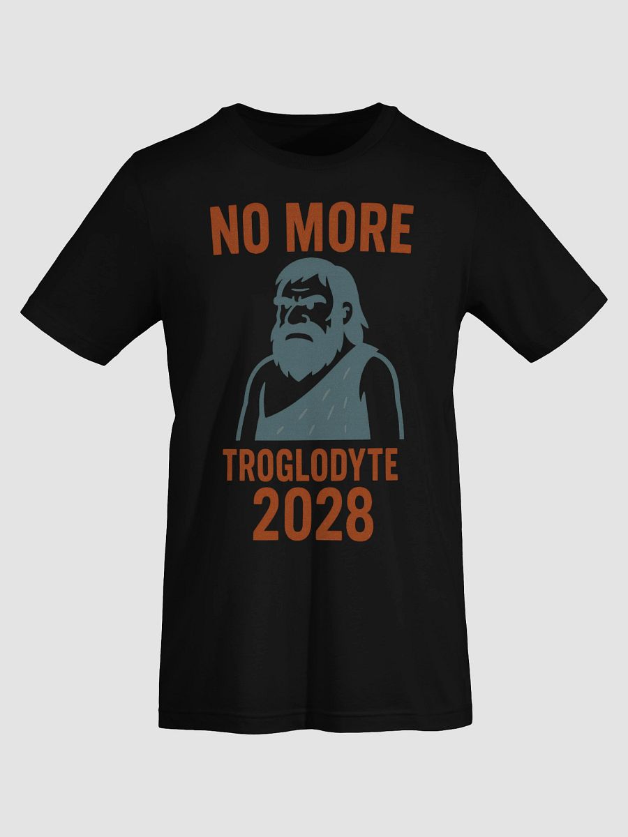 No More Troglodyte 2028 Tee product image (7)
