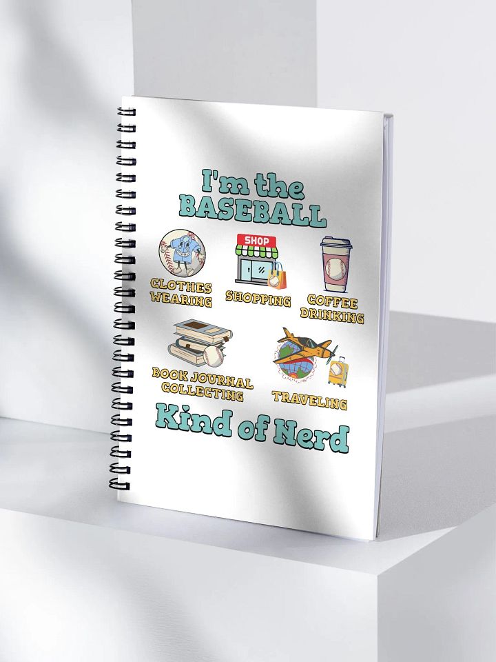 Im The Baseball Kind Of Nerd Spiral Notebook product image (2)