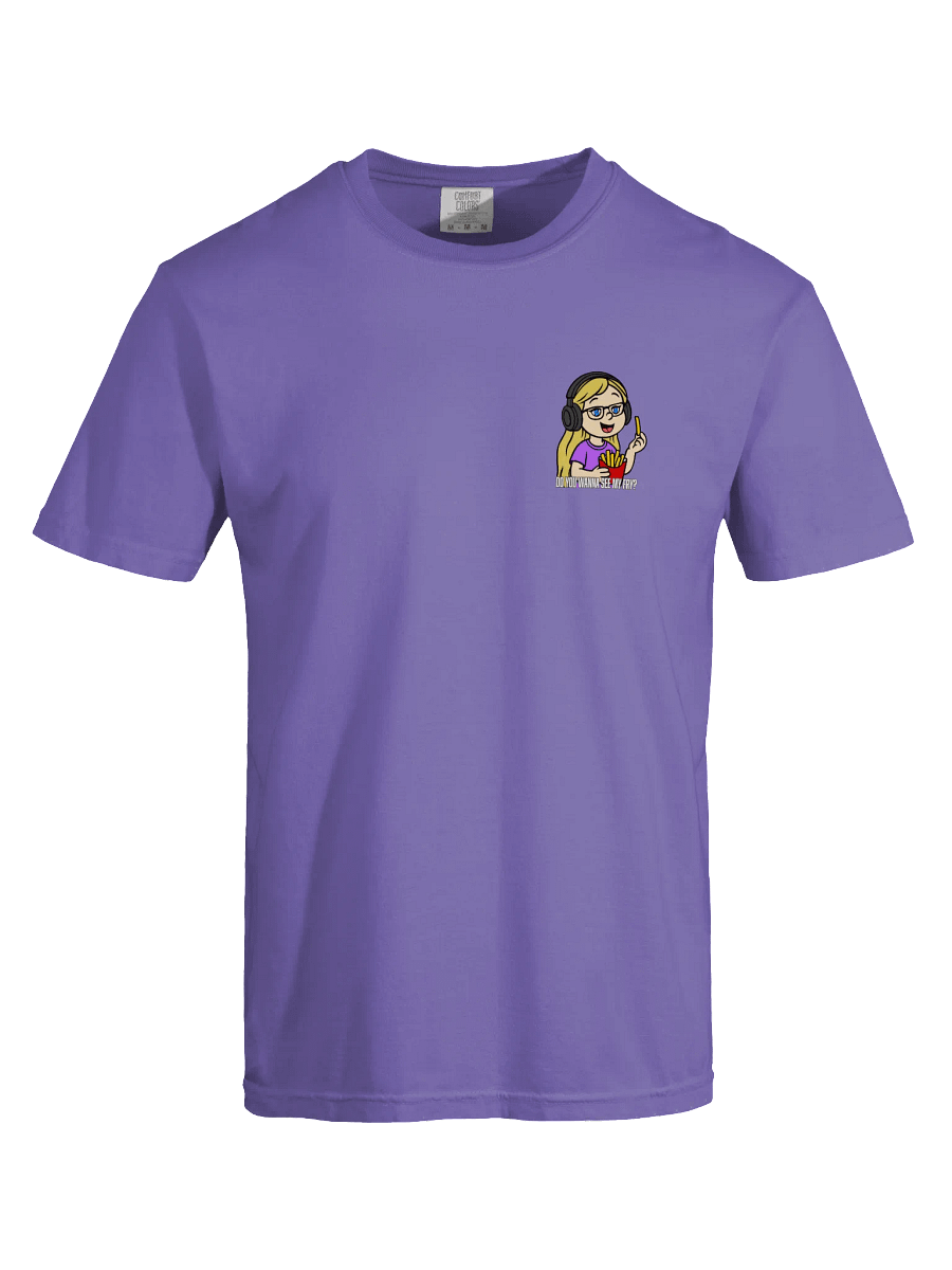 Wanna see my fry? *T-shirt* product image (54)
