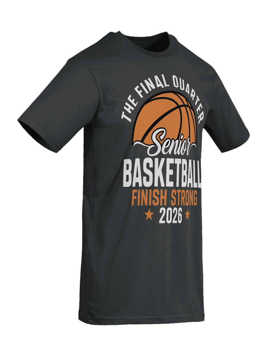 Senior Basketball Finish Strong 2026 Tee product image (38)