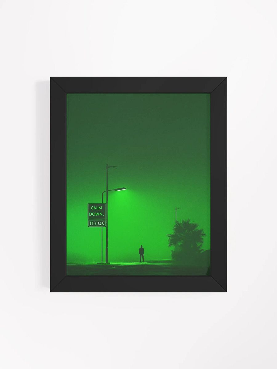 "Calm down, Its OK" Framed Poster product image (54)
