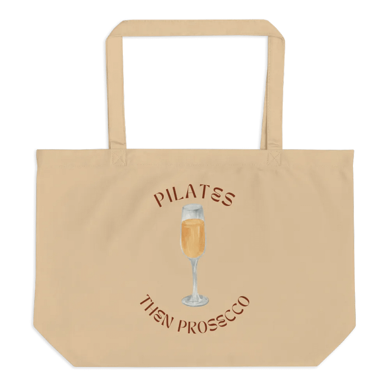 Pilates Then Prosecco Tote