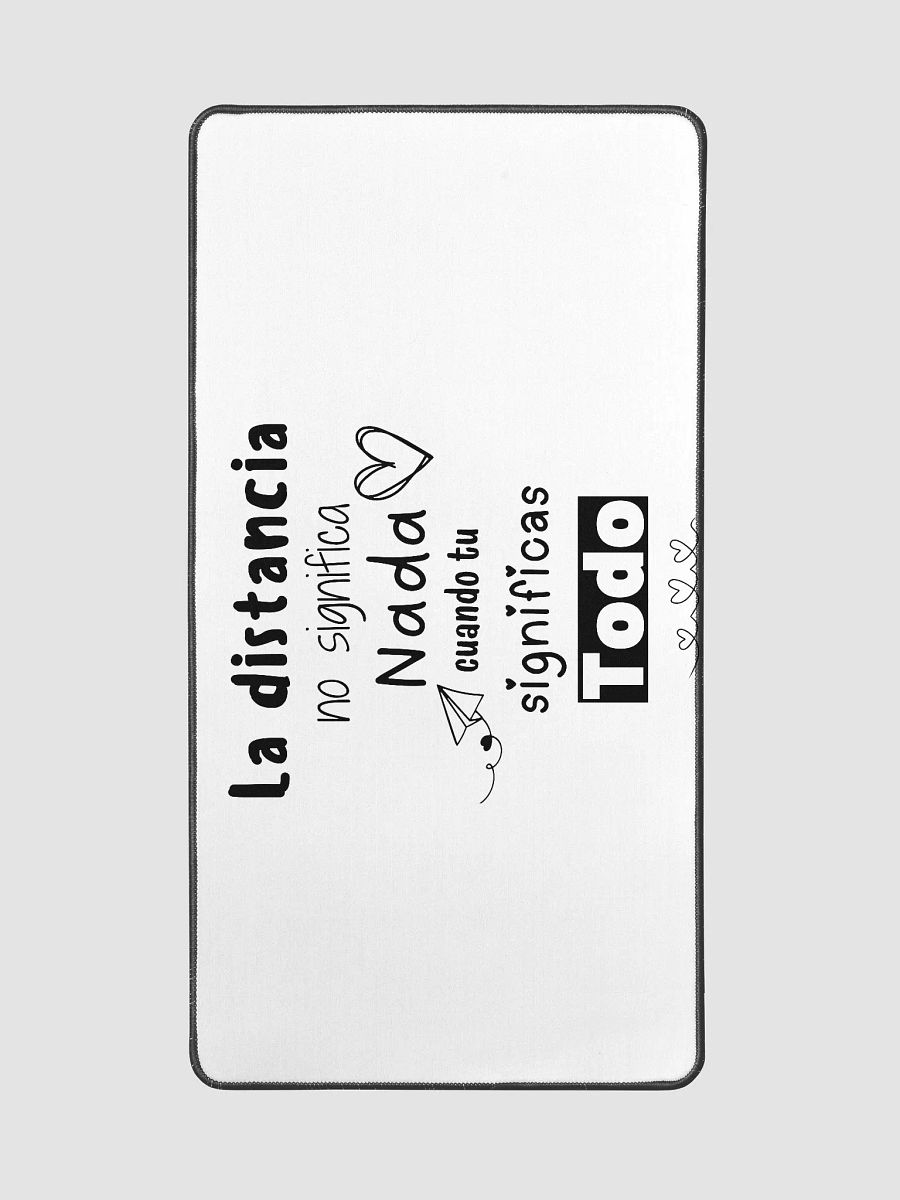 La distancia no significa nada Mousepad product image (2)