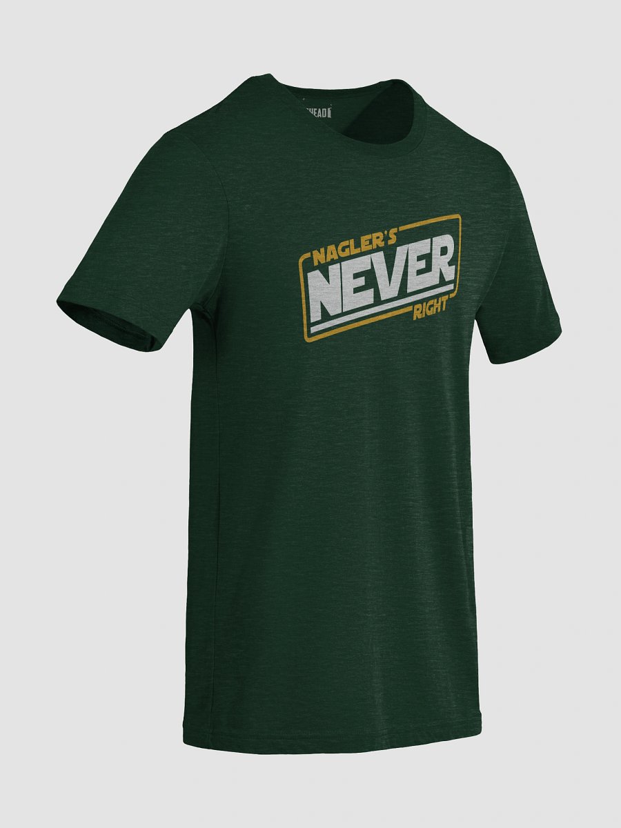 Nagler Is Never Right product image (9)