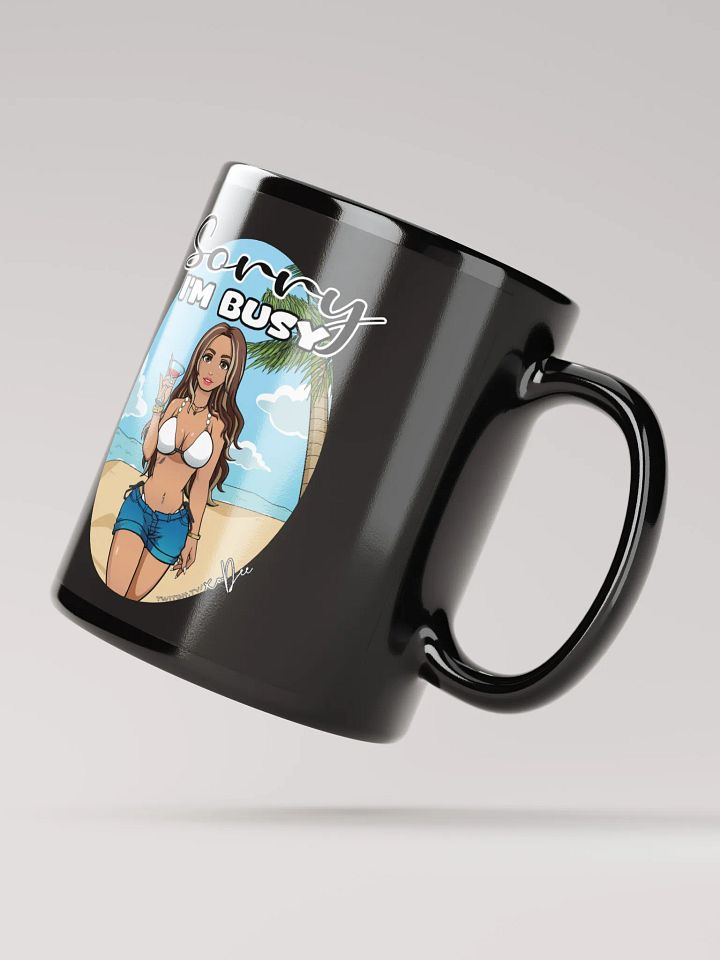 Sorry I'm Busy Mug product image (3)