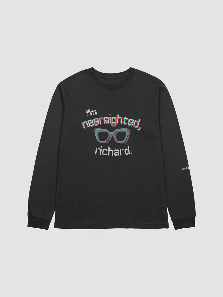 I'M NEARSIGHTED, RICHARD supersoft long sleeve tee product image (12)