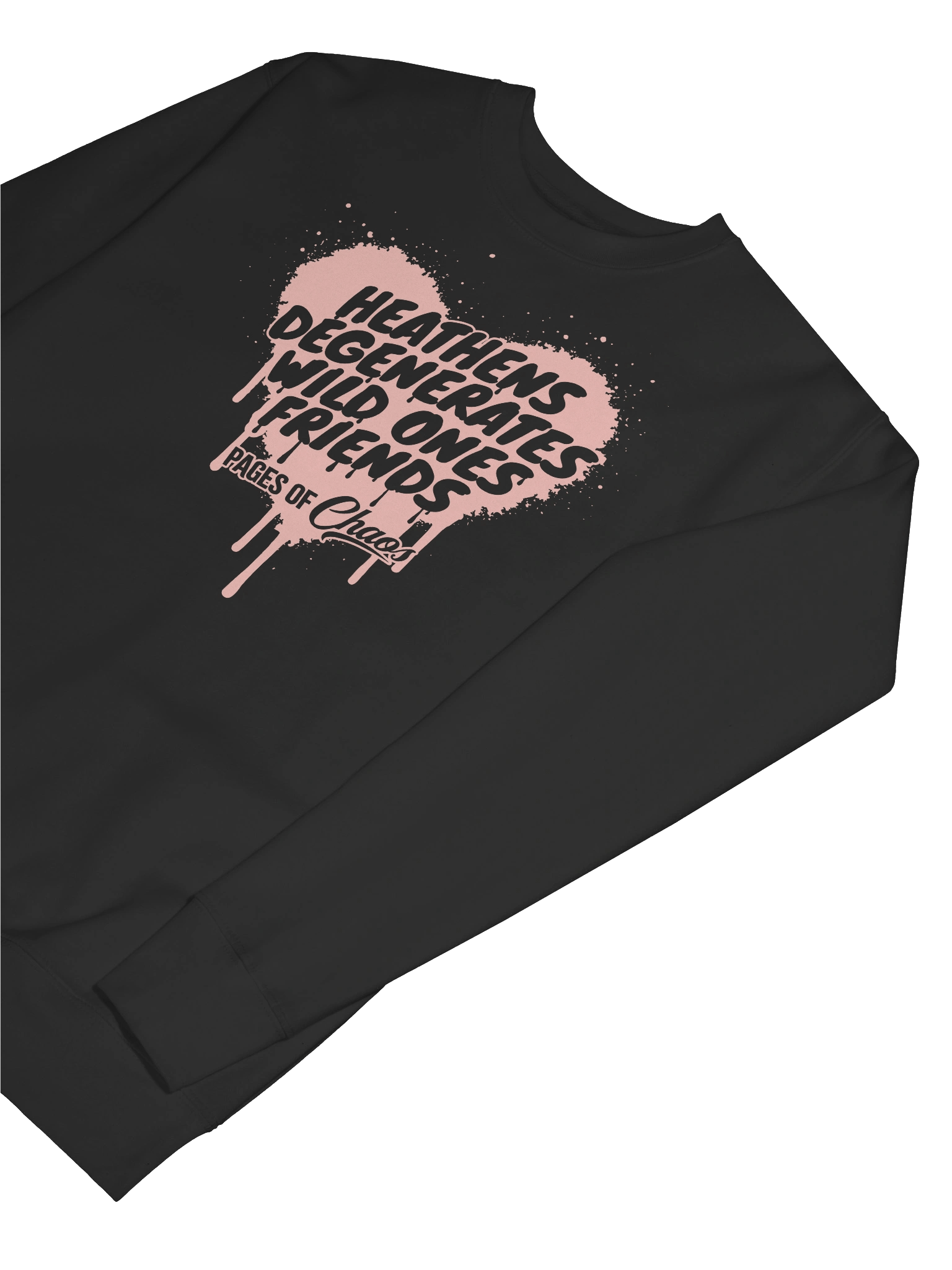 Heathens, Degenerates, Wild Ones, and Friends Sweatshirt - Pink product image (31)