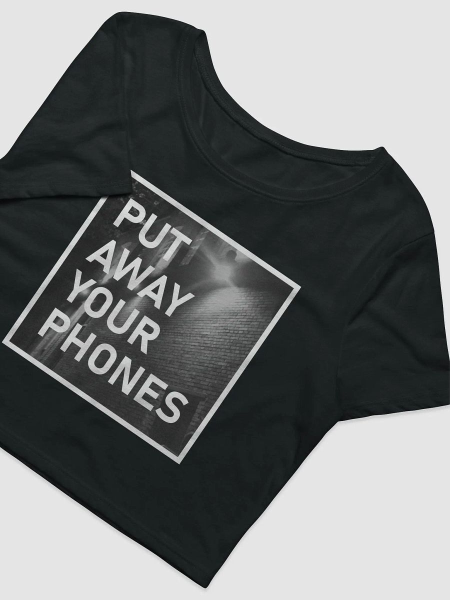 PUT AWAY YOUR PHONES Crop product image (2)