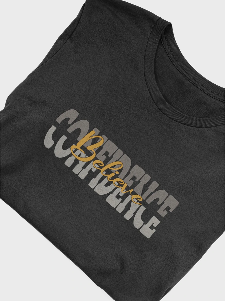 Confidence Design T-Shirt #097 product image (6)