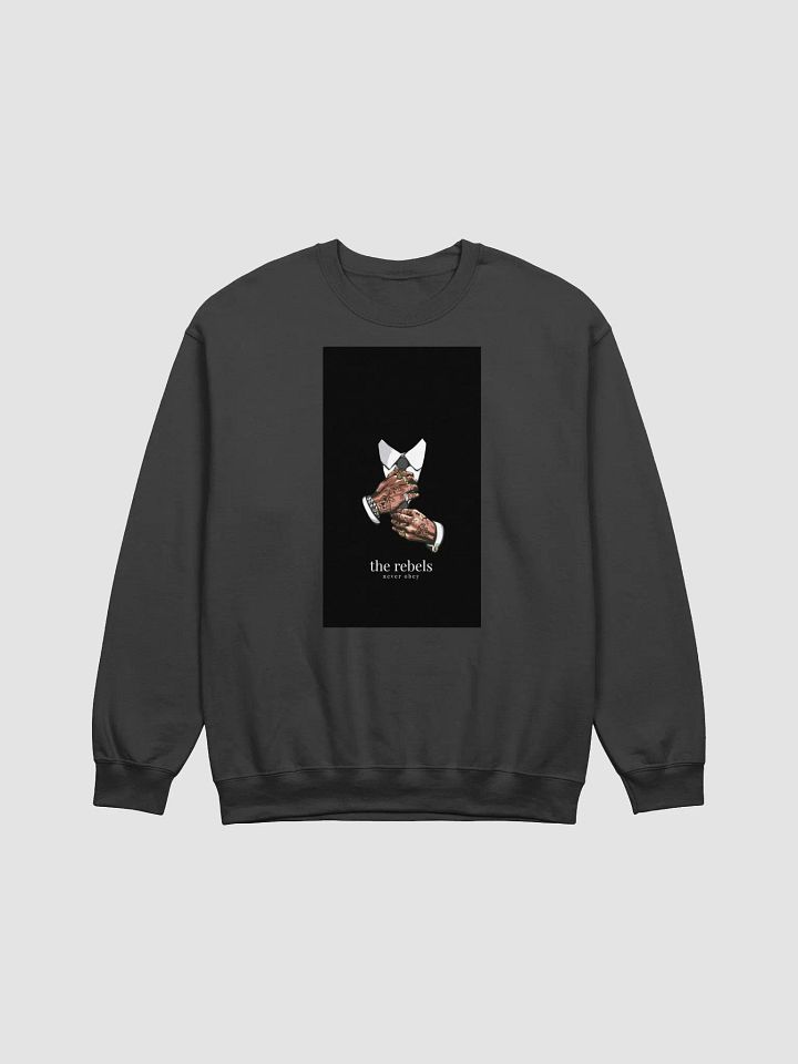 The Rebels Never Obey Crewneck product image (8)