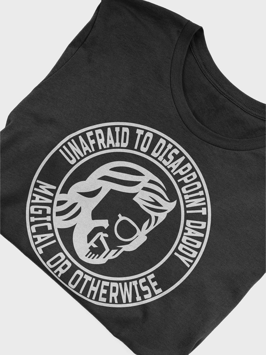 Unafraid of Daddy SUPER SOFT SHIRT product image (5)