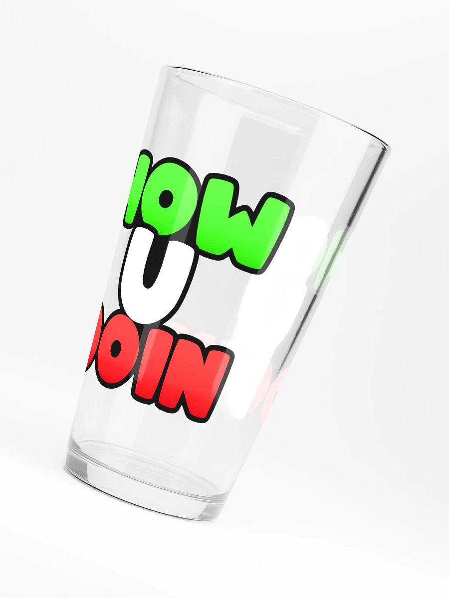 How U Doin Pint Glass product image (6)
