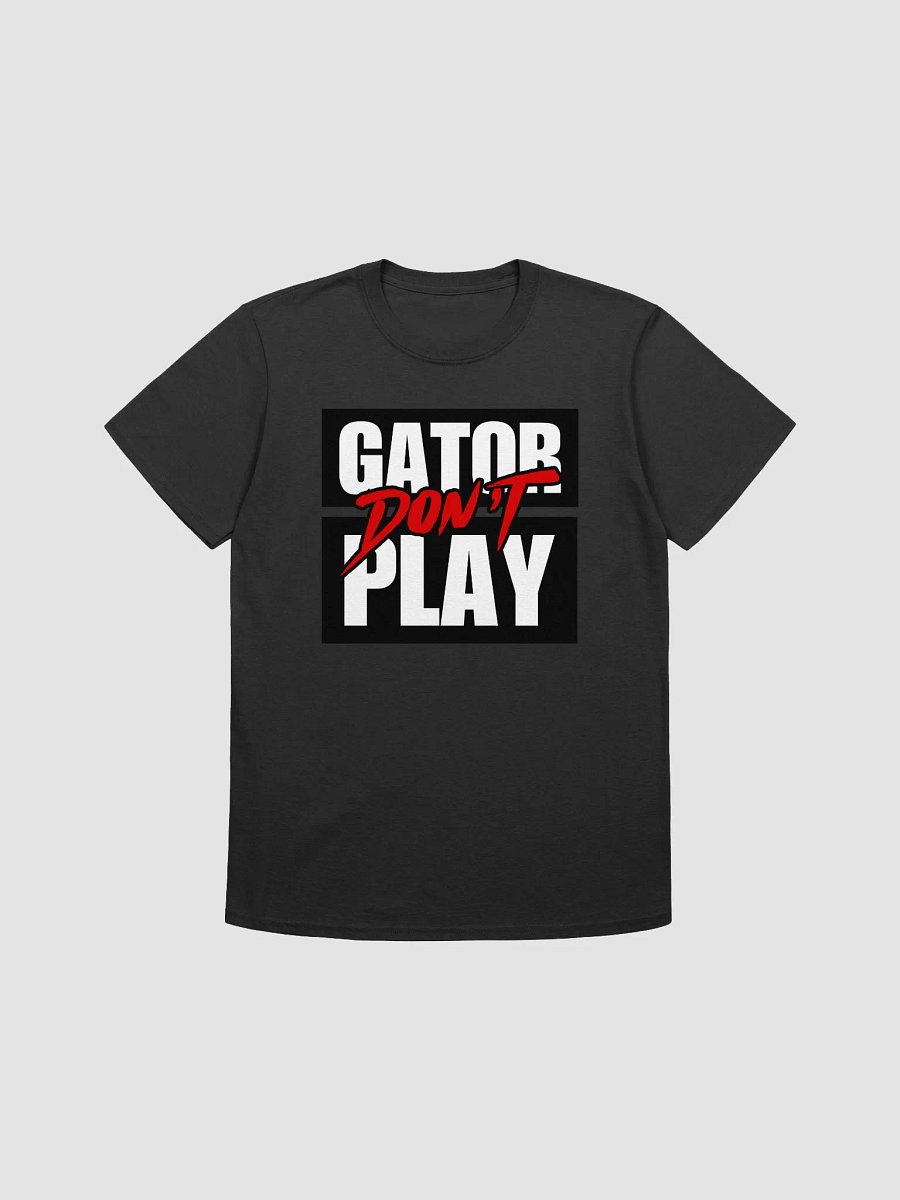 Gator Don't play product image (1)