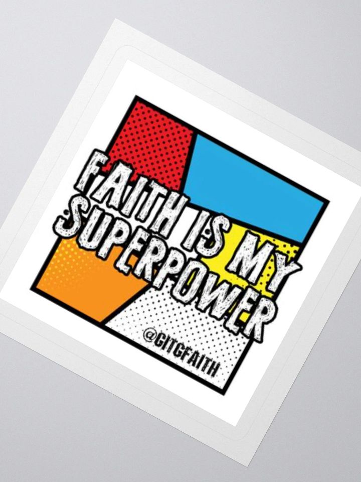 Faith is my Superpower Sticker product image (5)