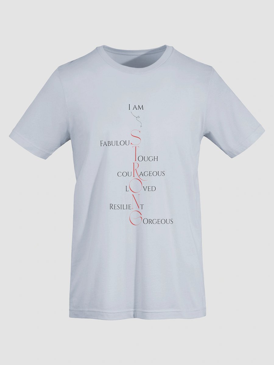 I Am Strong - Positive Affirmation T-Shirt product image (37)
