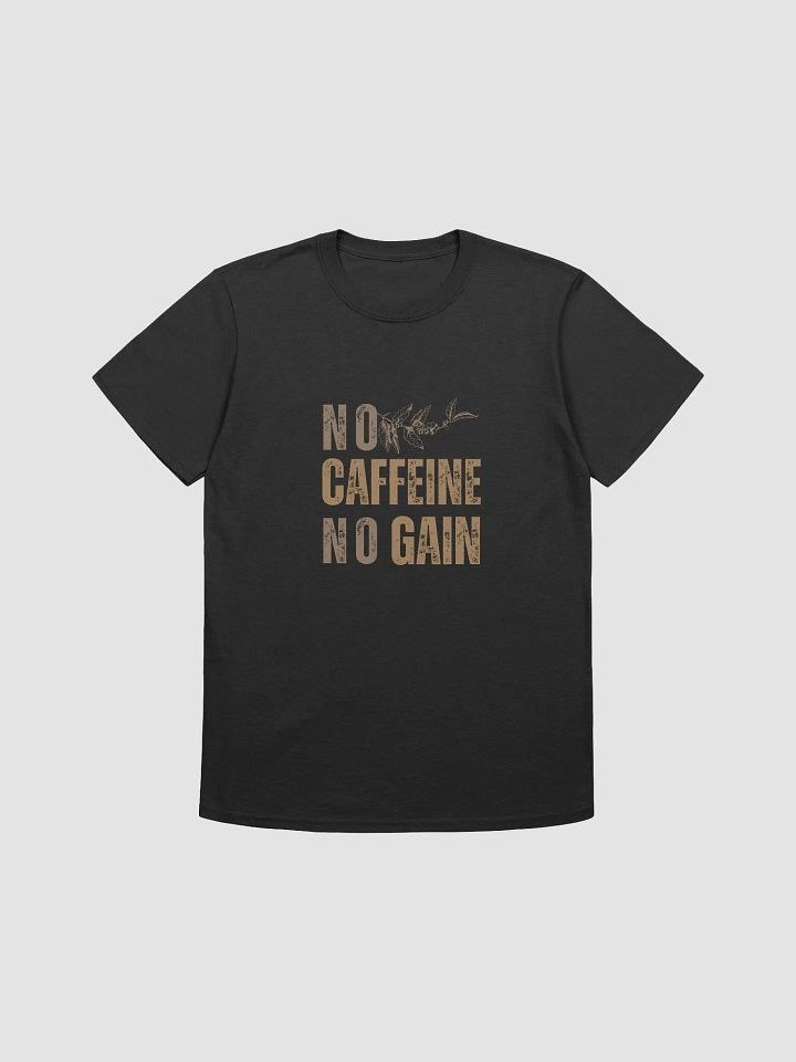 No Caffeine No Gain 🏷️ product image (1)