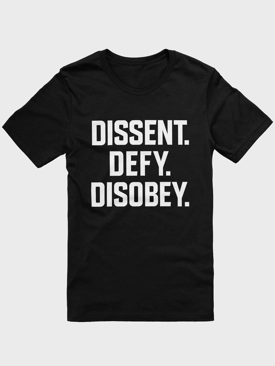 Dissent. Defy. Disobey. Tee – Hacker Resistance Uniform product image (1)