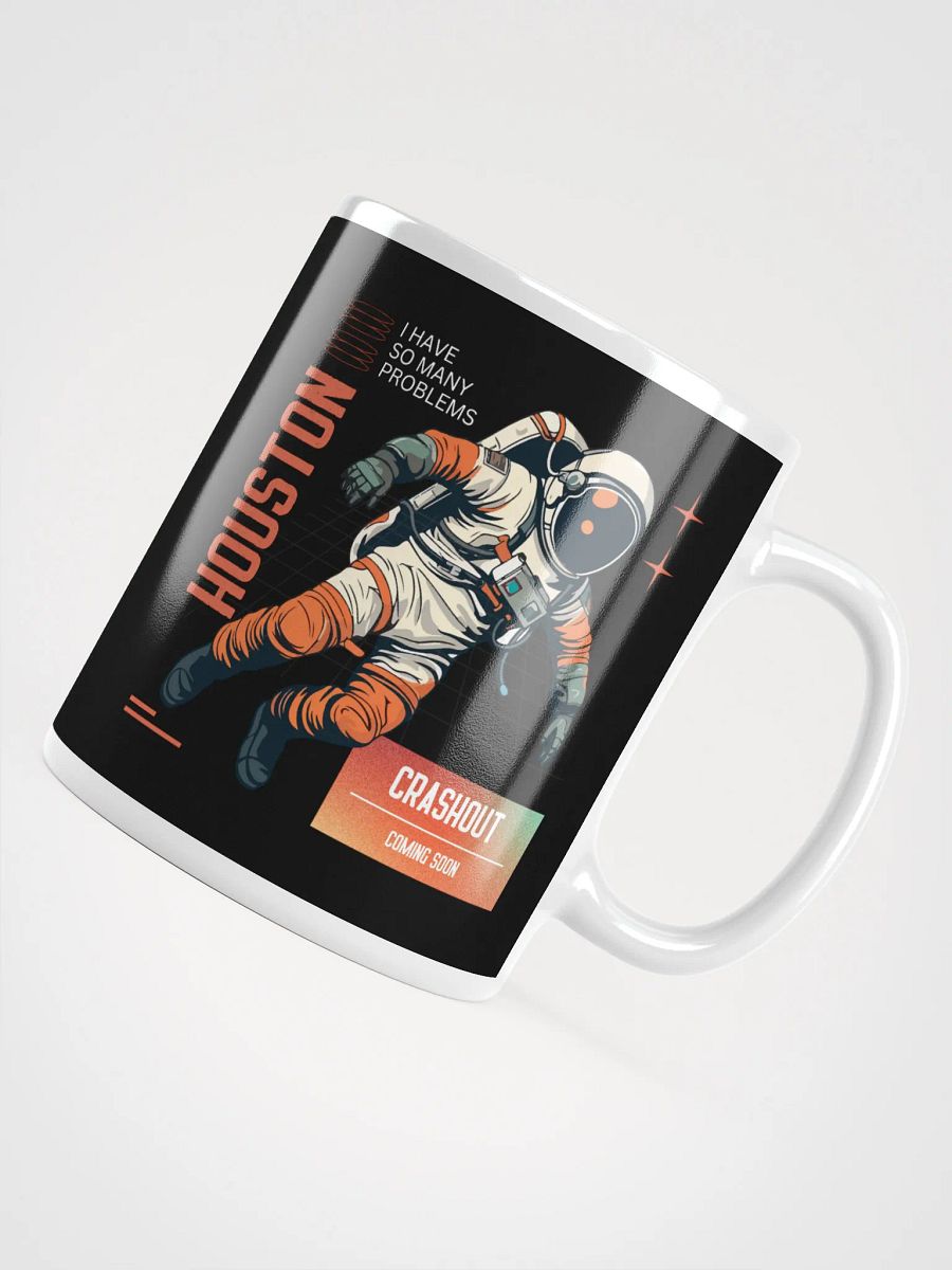 Houston, I Have So Many Problems product image (12)