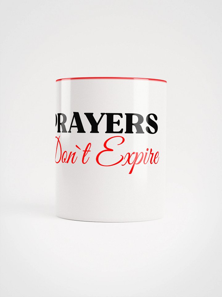 Prayers Do Not Expire White Ceramic Mug product image (2)