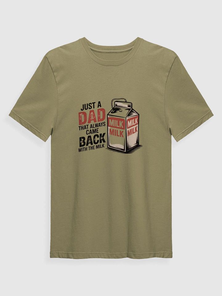 Dad that always came back Milk Carton T-Shirt product image (1)