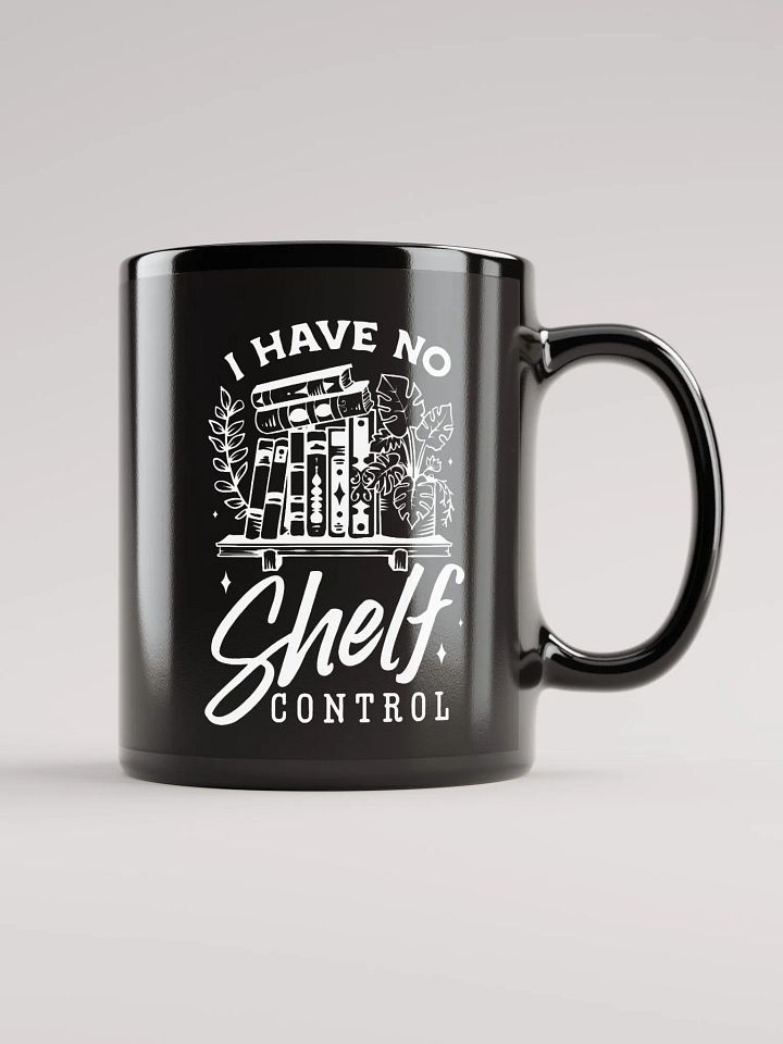 I Have No Shelf Control Mug product image (1)