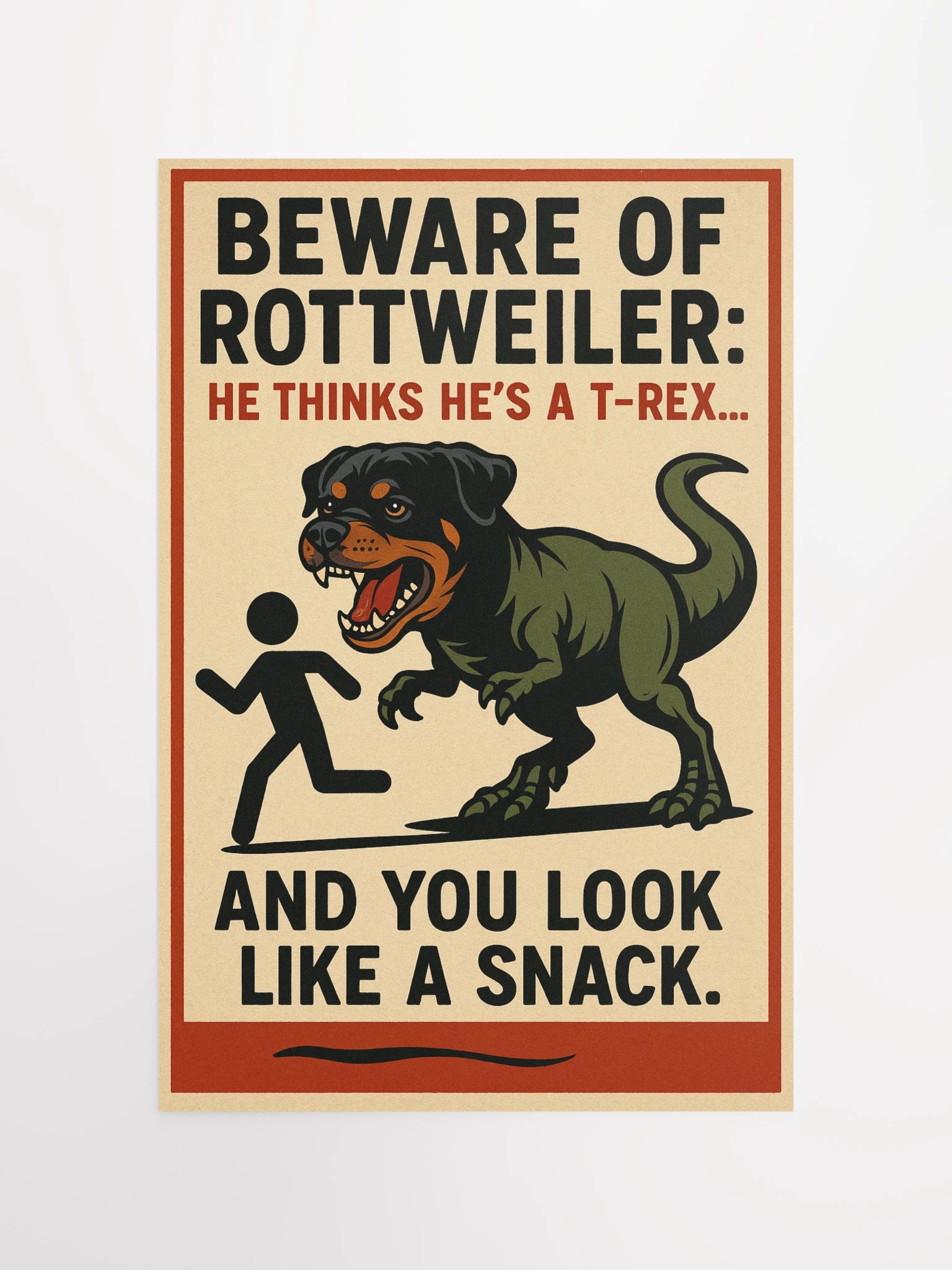 Beware of Rottweiler - He Thinks He's a T-Rex Poster: Transform Your Space! product image (11)