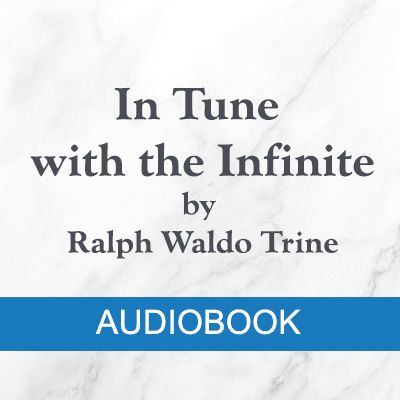 MP3 - In Tune with the Infinite (1897) by Ralph Waldo Trine product image (1)