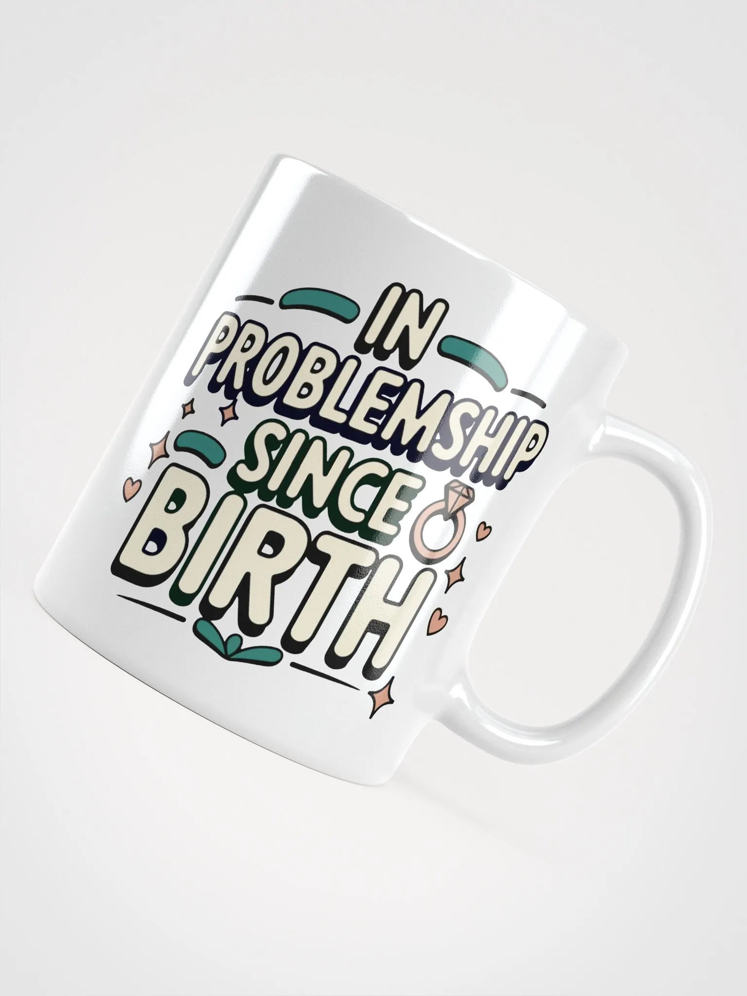 In Problemship Since Birth Mug product image (4)