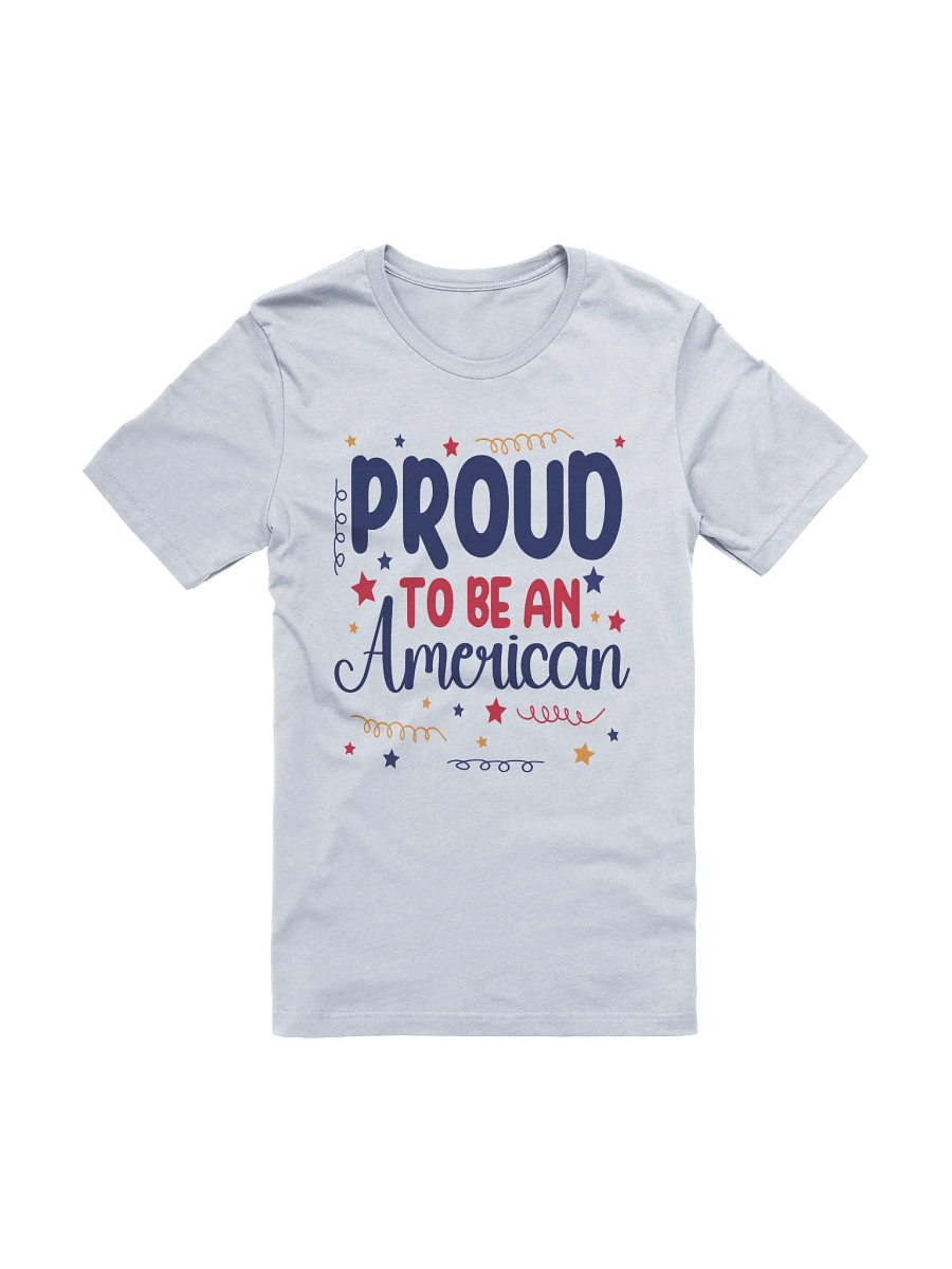 Proud To Be An American T-shirt product image (2)