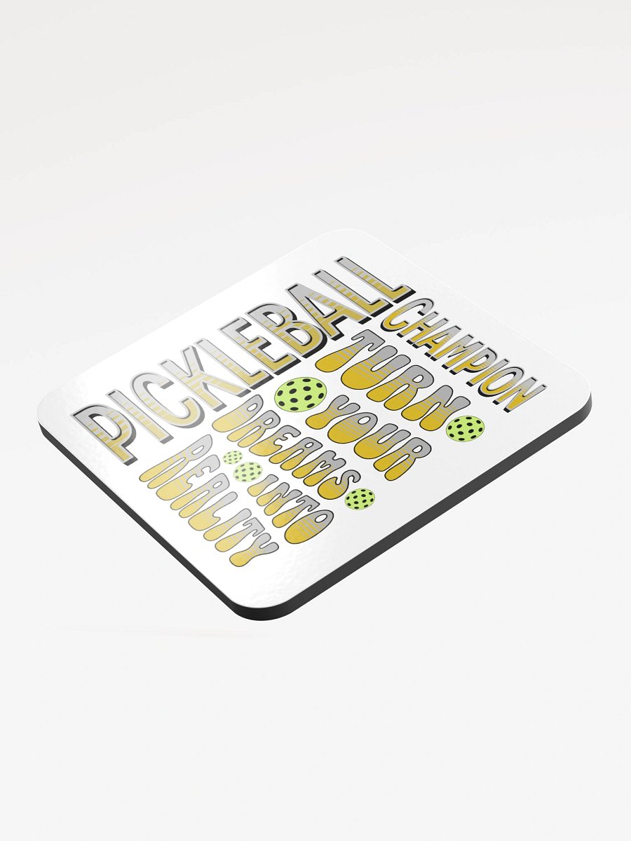 Pickleball Champion Turn Your Dreams Into Reality Coaster product image (4)