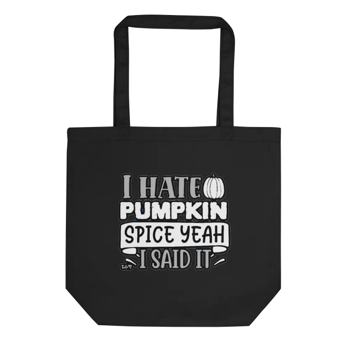 I HATE PUMPKIN SPICE, YEAH I SAID IT product image (1)