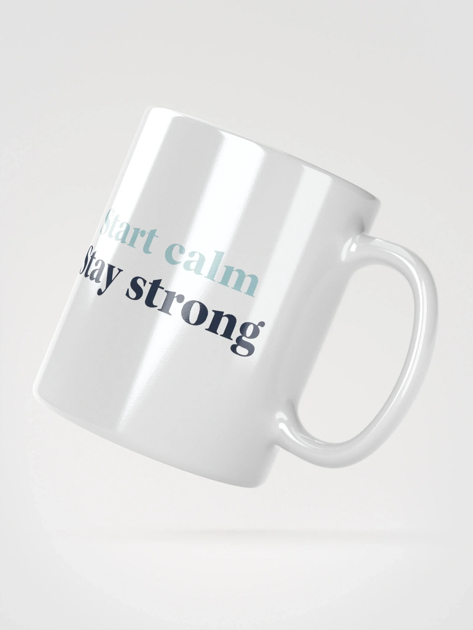 Start Calm Stay Strong Mug – Inspirational Coffee Cup for Motivation & Mental Strength product image (3)