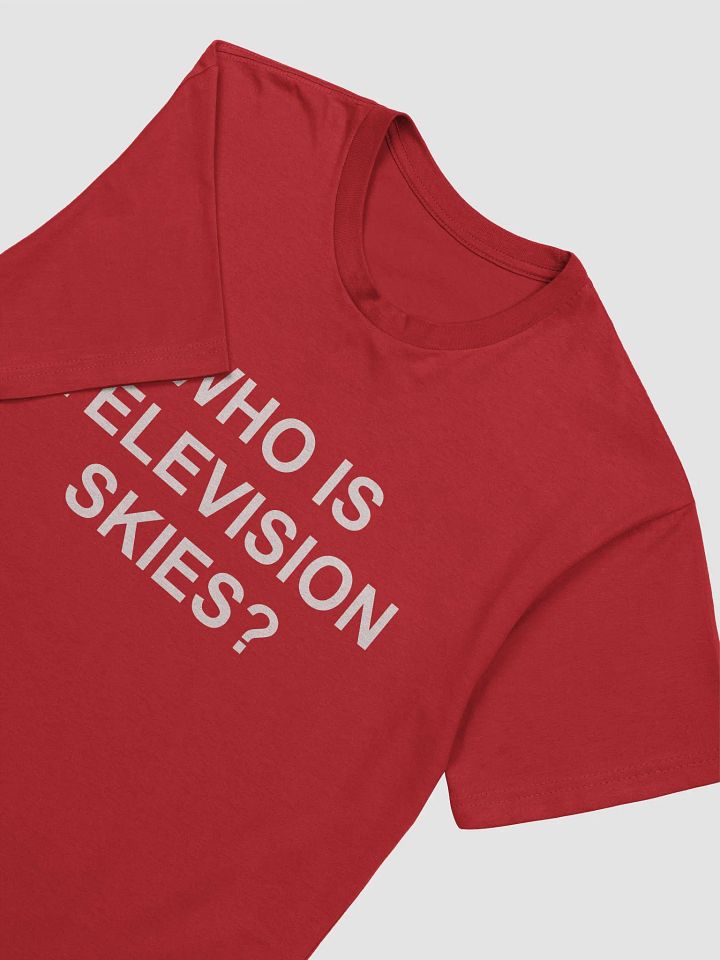 WHO IS TELEVISION SKIES TEE product image (2)