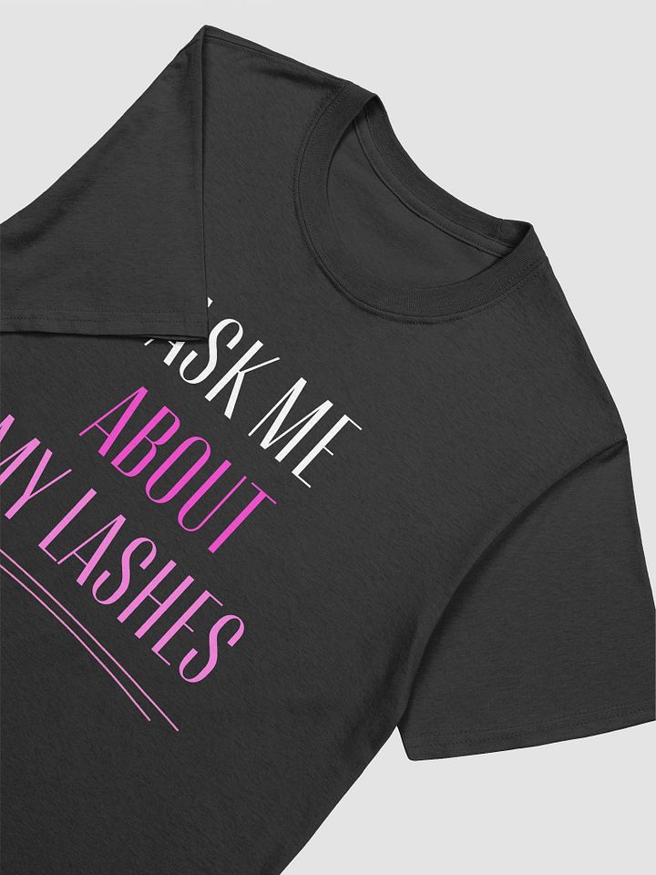 Ask Me About My Lashes Women's T-Shirt V13 product image (2)