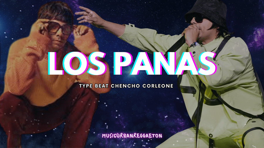 Type Beat Sound Chencho Corleone - Los Panas MP3 SESSION #9 - FREE product image (2)