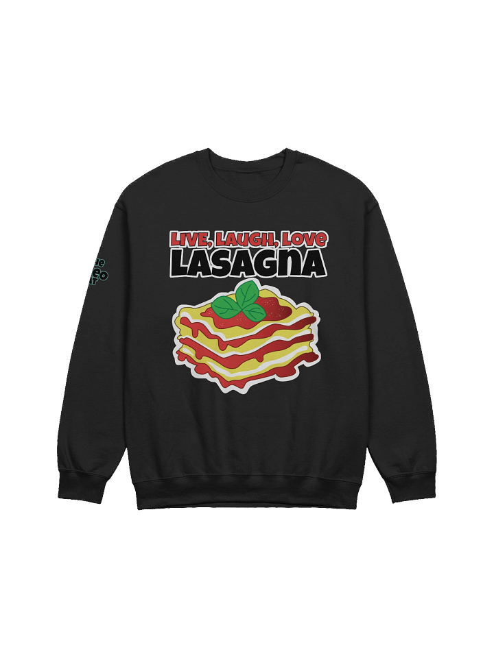 Live, Laugh, Love, Lasagna Sweatshirt product image (1)