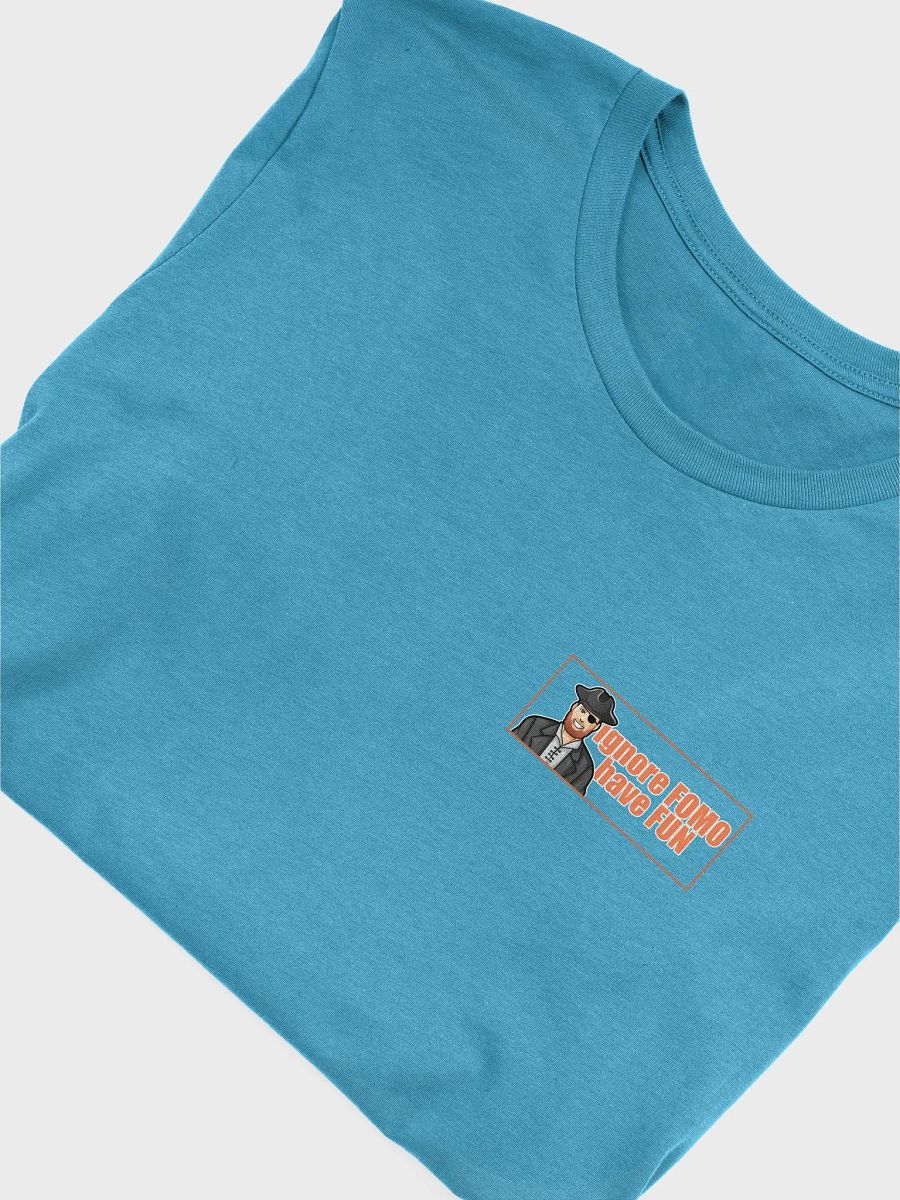 ignoreFOMO/have FUN - TShirt product image (5)