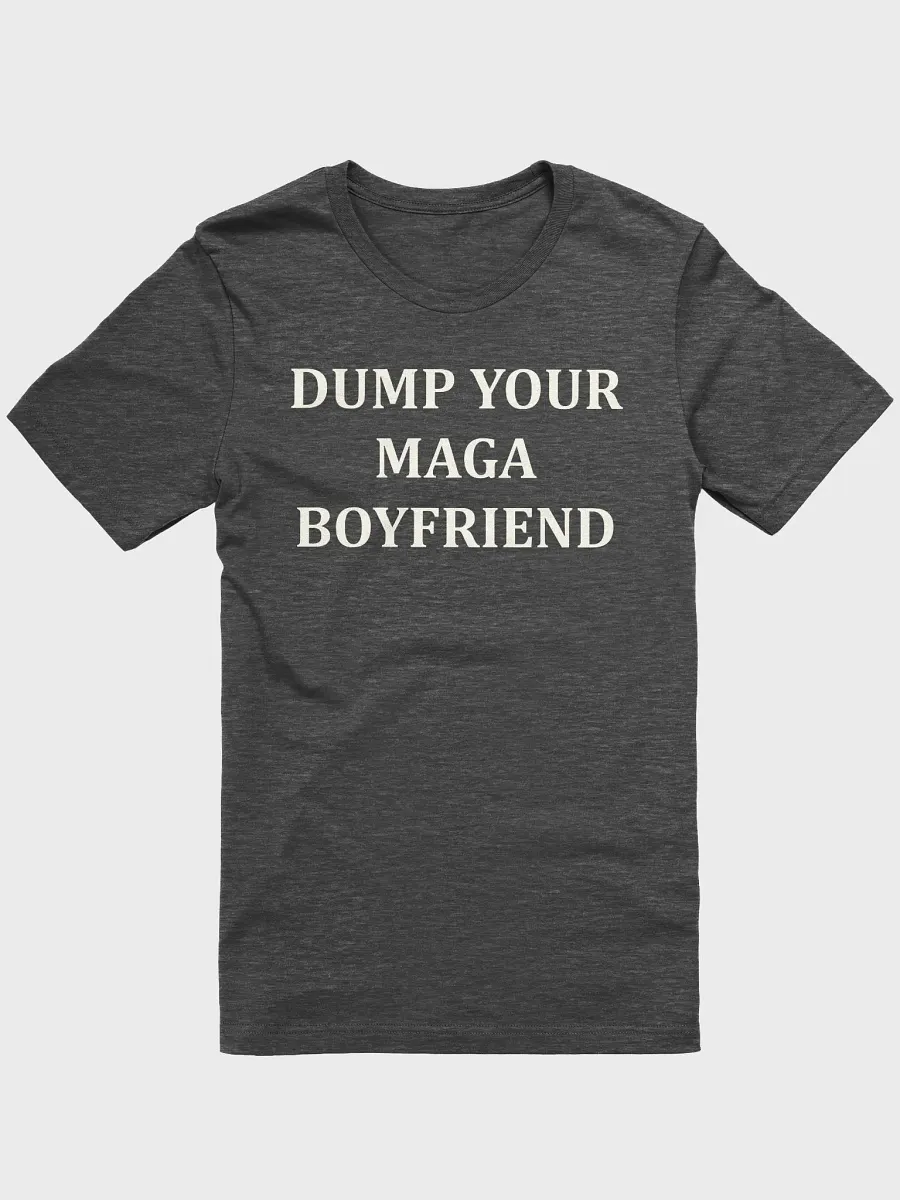 Rebel Chic Dump Your MAGA Boyfriend Tee product image (4)