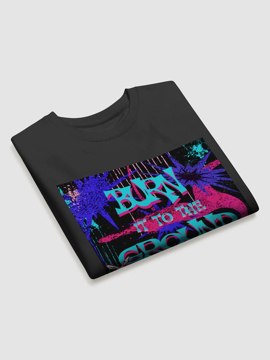 burn it to the ground, Urban Graffiti Vibes Premium Sweatshirt product image (3)