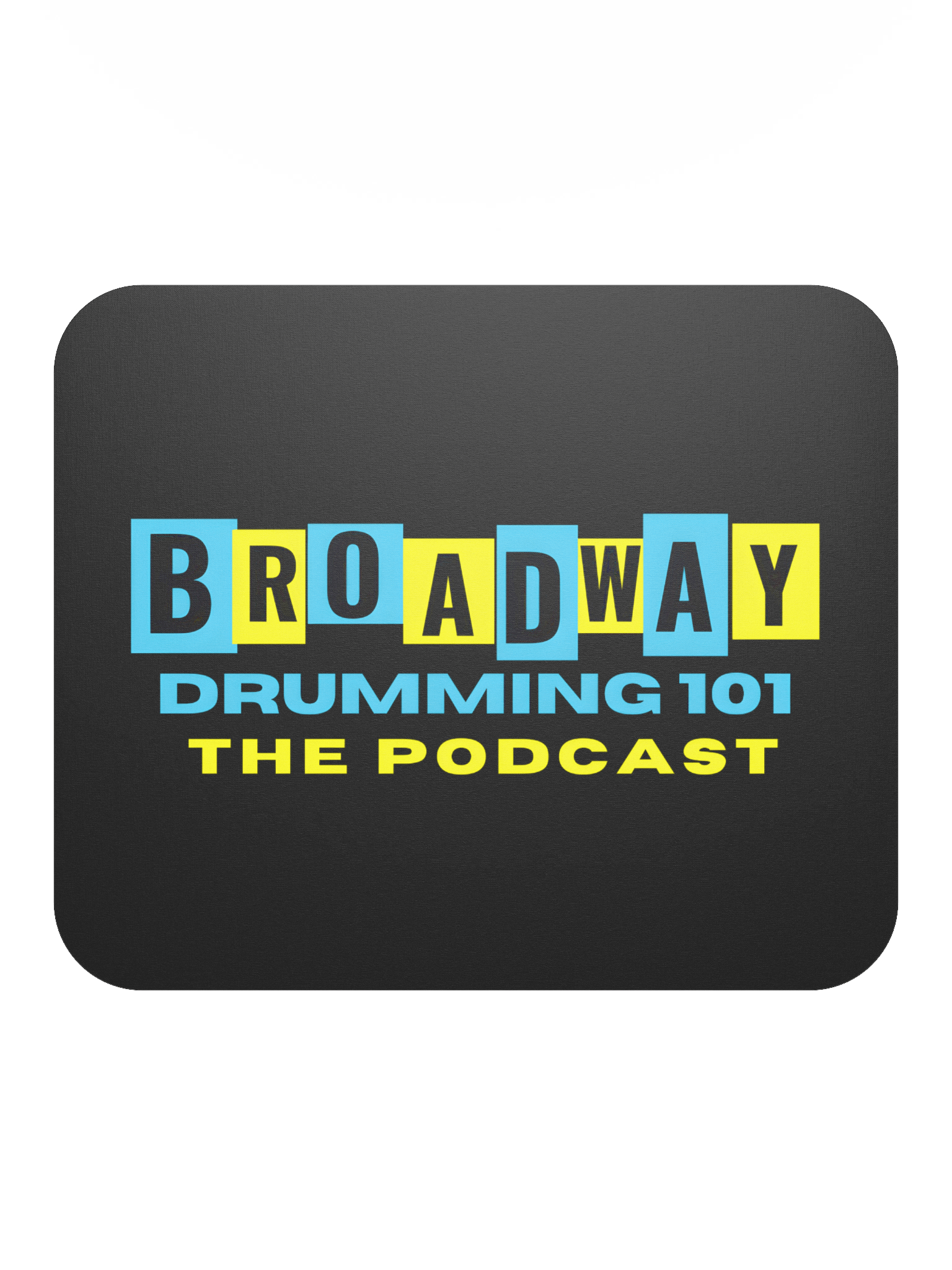 Broadway Drumming 101 Mouse Pad product image (2)