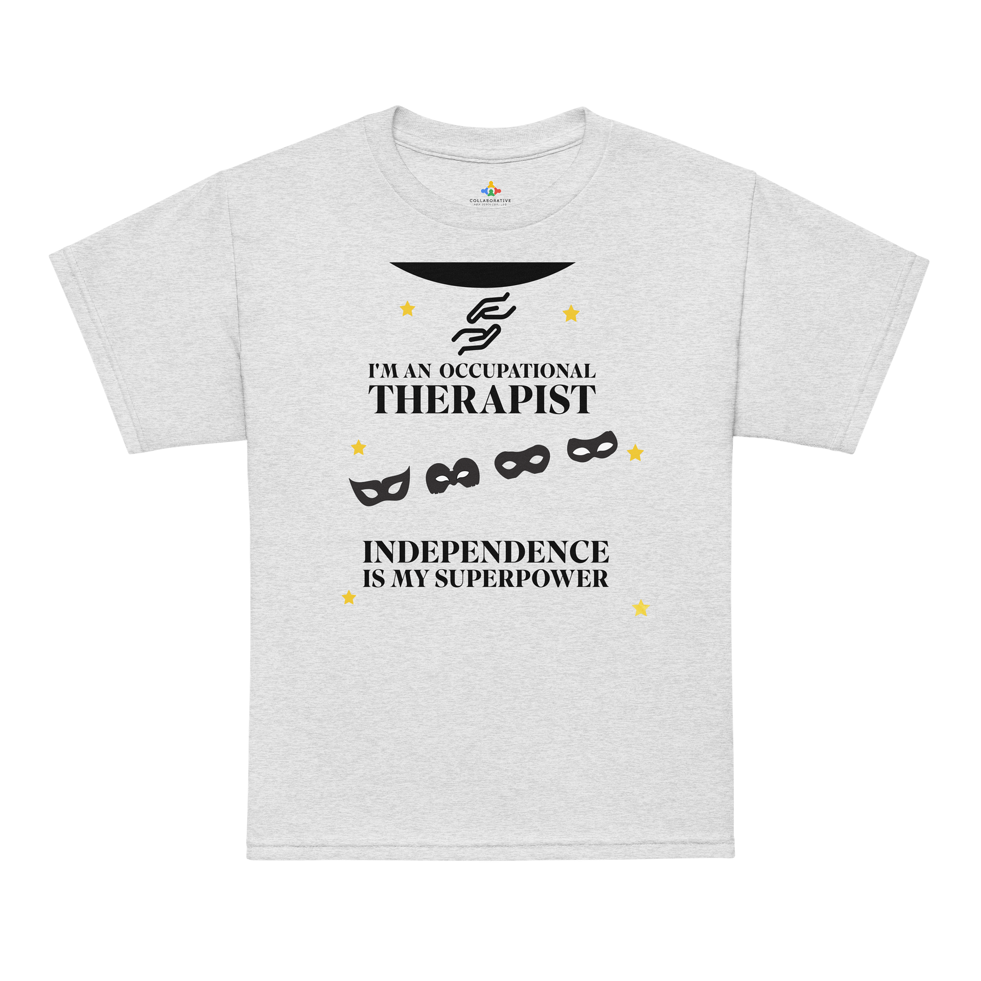 I am an Occupational Therapist. Independence is My Superpower Kids T-Shirt product image (1)