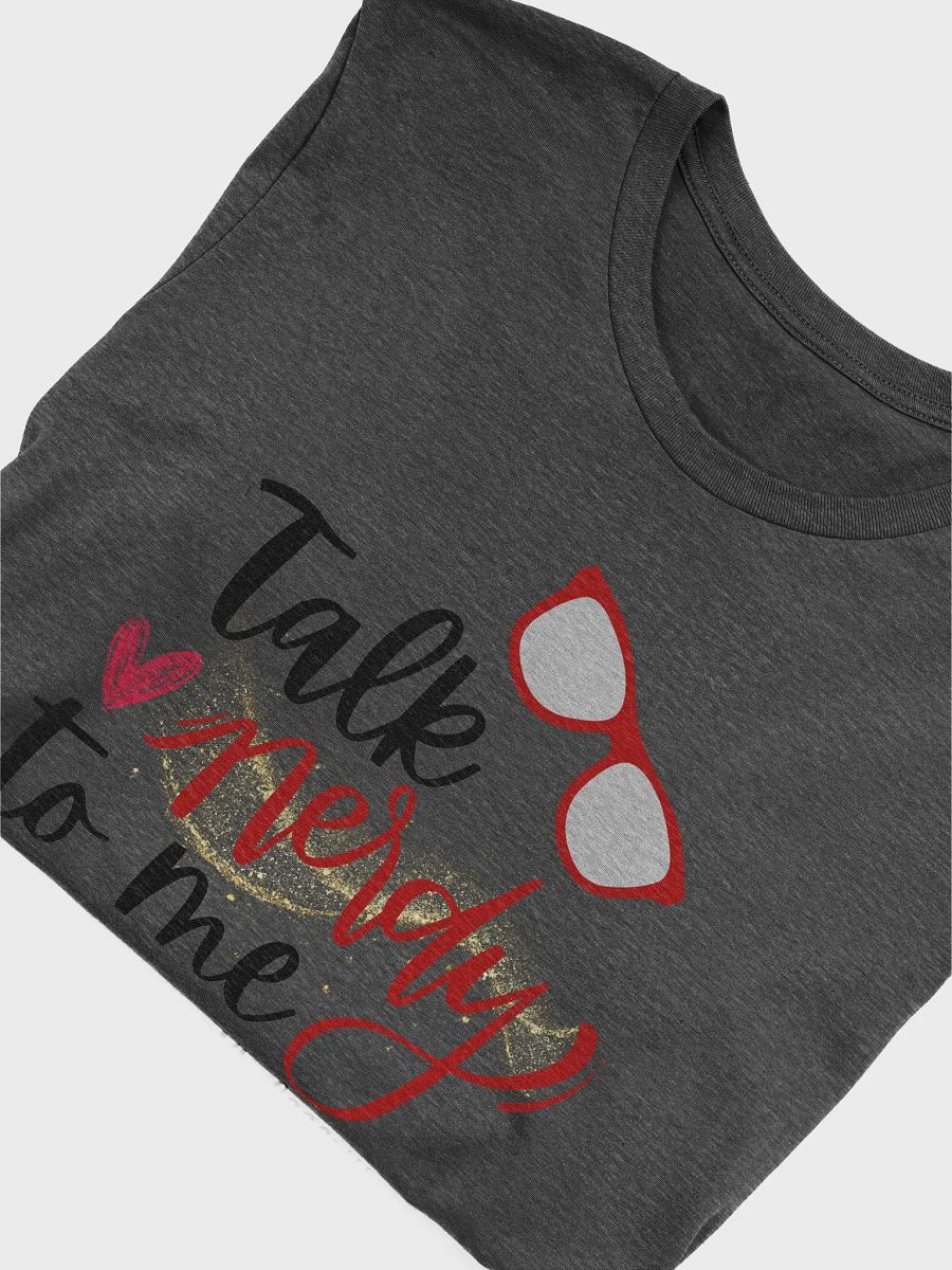 Talk Nerdy to Me T-Shirt product image (45)