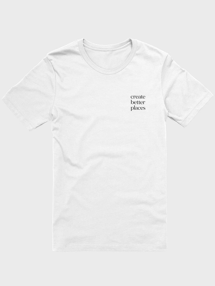 Create Better Places Tee - White product image (1)