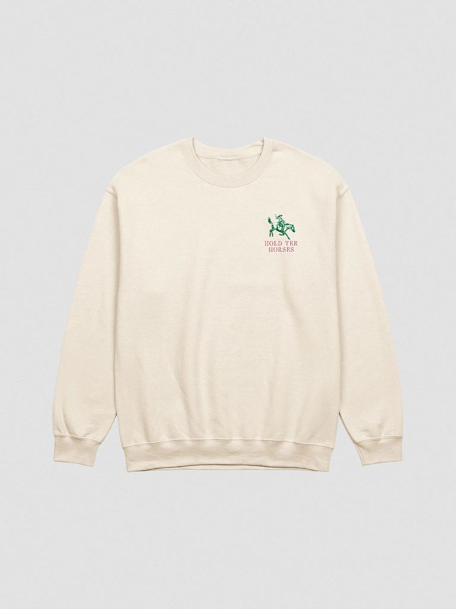 hold yer horses embroidered crewneck product image (1)