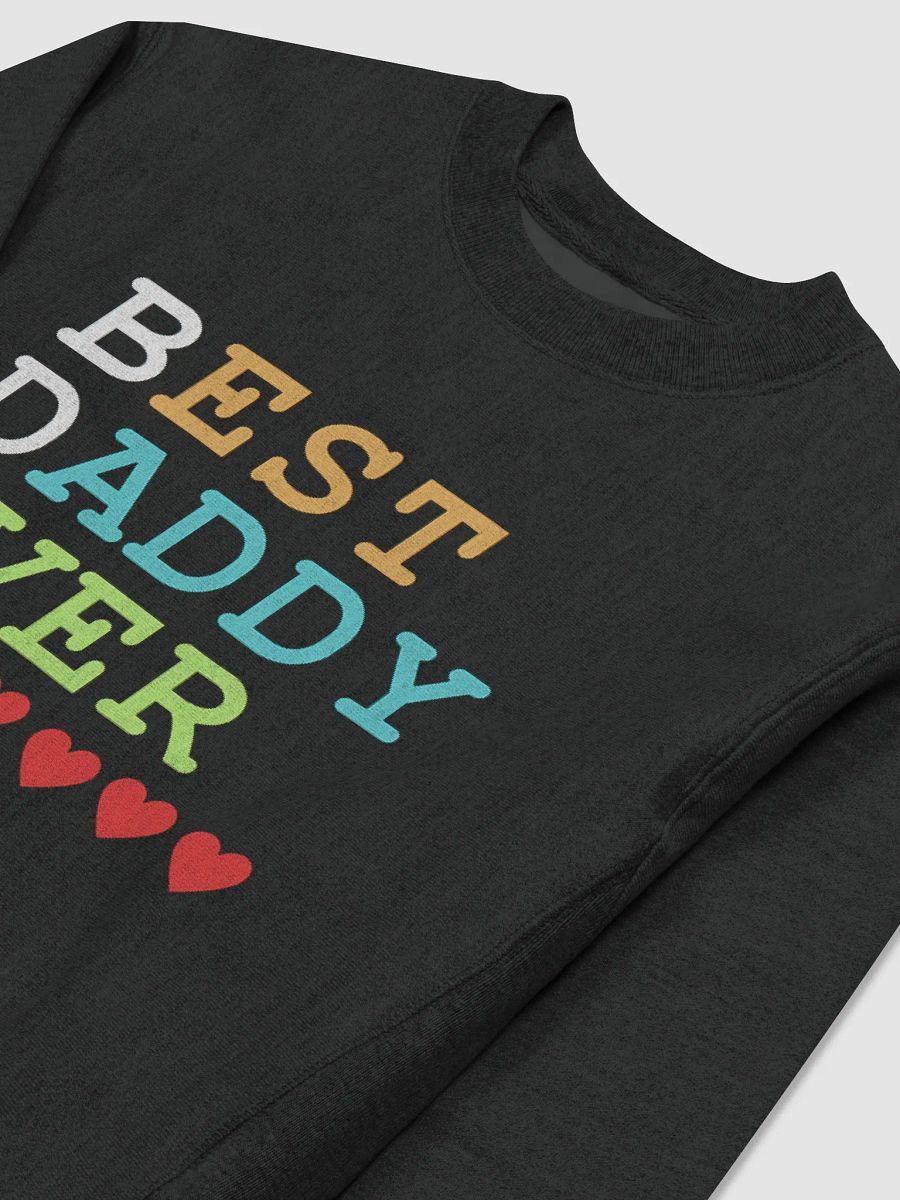 Best Daddy Ever Champion Cotton Max Sweatshirt product image (3)