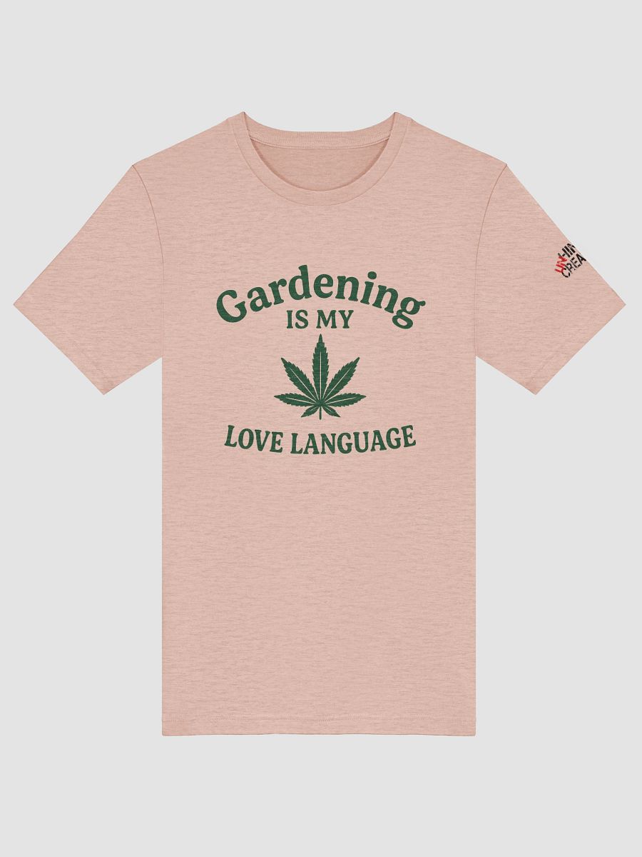 Gardening is My Love Language T-Shirt product image (46)